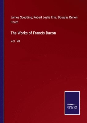 The Works of Francis Bacon 1