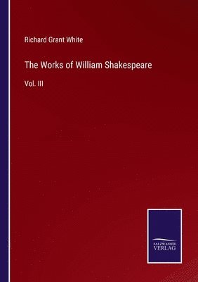 bokomslag The Works of William Shakespeare