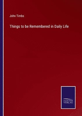 Things to be Remembered in Daily Life 1