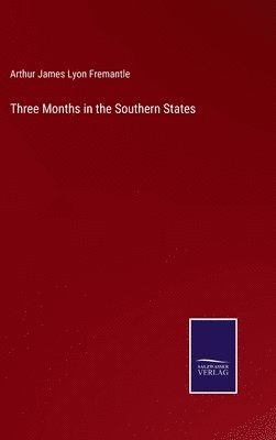 Three Months in the Southern States 1
