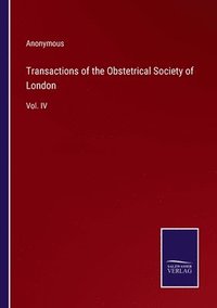 bokomslag Transactions of the Obstetrical Society of London