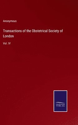bokomslag Transactions of the Obstetrical Society of London