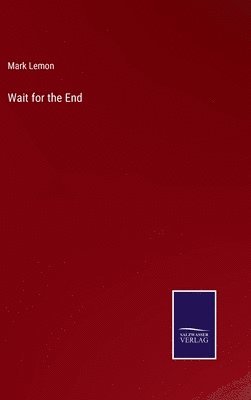 Wait for the End