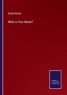 What is Your Name? 1