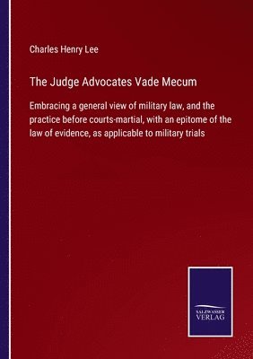 bokomslag The Judge Advocates Vade Mecum