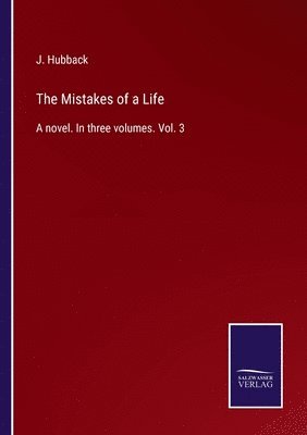 The Mistakes of a Life 1