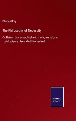 The Philosophy of Necessity 1