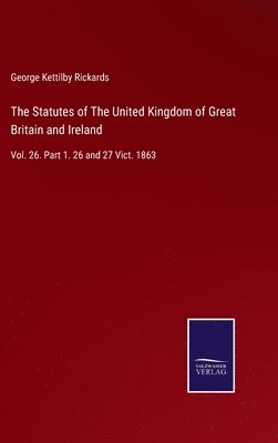 bokomslag Statutes of The United Kingdom of Great Britain and Ireland