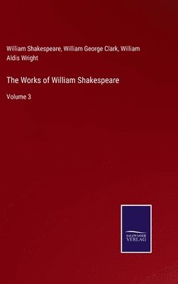 bokomslag The Works of William Shakespeare