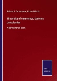 bokomslag The pricke of conscience, Stimulus conscientiae