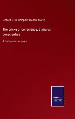 bokomslag The pricke of conscience, Stimulus conscientiae