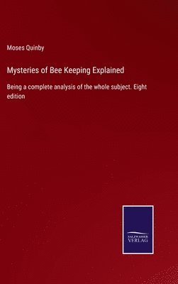 Mysteries of Bee Keeping Explained