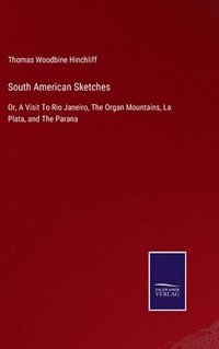 bokomslag South American Sketches