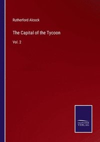 bokomslag Capital of the Tycoon