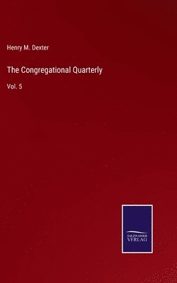 The Congregational Quarterly 1