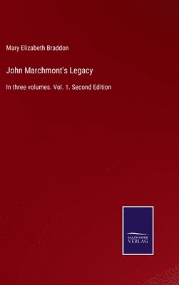 bokomslag John Marchmont's Legacy