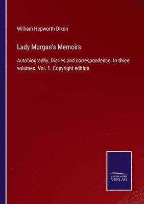 William Hepworth Dixon - Lady Morgan's Memoirs, Häftad