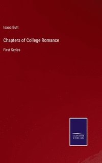 bokomslag Chapters of College Romance