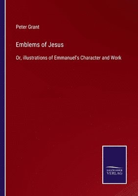 Peter Grant - Emblems of Jesus, Häftad