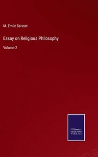 bokomslag Essay on Religious Philosophy