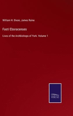 Fasti Eboracenses 1