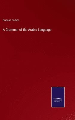 bokomslag Grammar of the Arabic Language