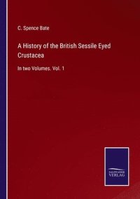 bokomslag A History of the British Sessile Eyed Crustacea