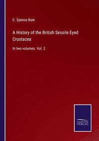 bokomslag A History of the British Sessile Eyed Crustacea