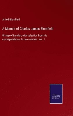 Memoir of Charles James Blomfield