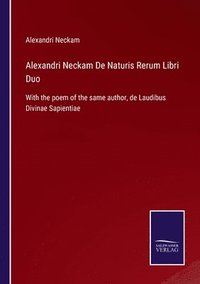 bokomslag Alexandri Neckam De Naturis Rerum Libri Duo