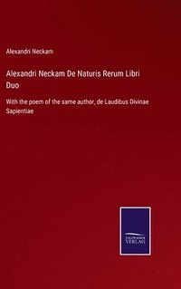bokomslag Alexandri Neckam De Naturis Rerum Libri Duo