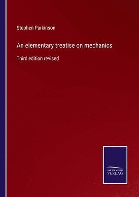 bokomslag elementary treatise on mechanics