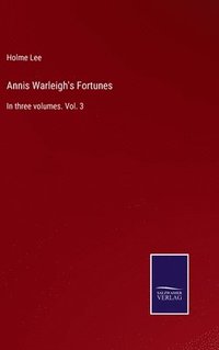 bokomslag Annis Warleigh's Fortunes