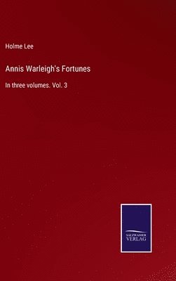 Annis Warleigh's Fortunes 1