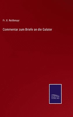 bokomslag Commentar zum Briefe an die Galater