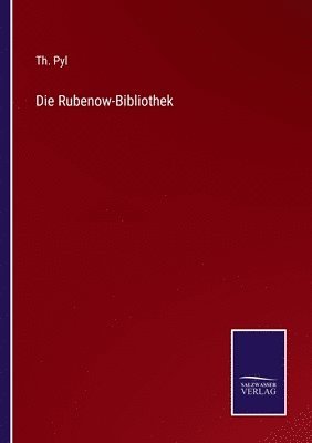 Die Rubenow-Bibliothek 1