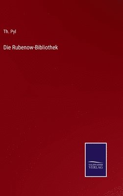 bokomslag Die Rubenow-Bibliothek