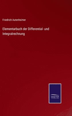 bokomslag Elementarbuch der Differential- und Integralrechnung