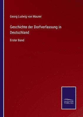Geschichte der Dorfverfassung in Deutschland