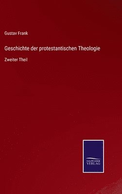 bokomslag Geschichte der protestantischen Theologie