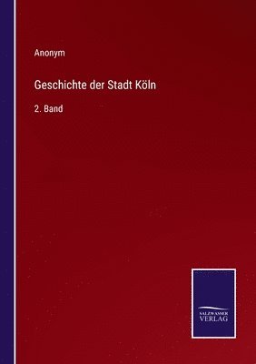 bokomslag Geschichte der Stadt Kln