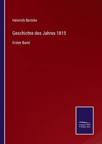 bokomslag Geschichte des Jahres 1815