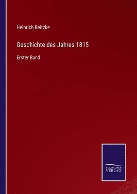 Geschichte des Jahres 1815 1