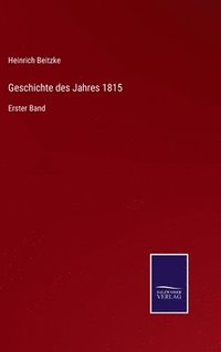 bokomslag Geschichte des Jahres 1815