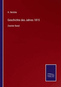 bokomslag Geschichte des Jahres 1815