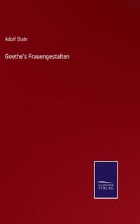 bokomslag Goethe's Frauengestalten