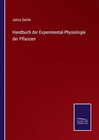 bokomslag Handbuch der Experimental-Physiologie der Pflanzen