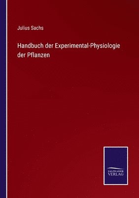 bokomslag Handbuch der Experimental-Physiologie der Pflanzen