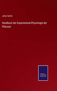 bokomslag Handbuch der Experimental-Physiologie der Pflanzen