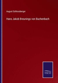 bokomslag Hans Jakob Breunings von Buchenbach